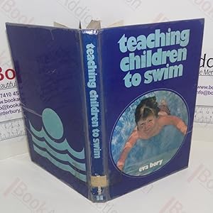 Seller image for Teaching Children to Swim for sale by BookAddiction (ibooknet member)