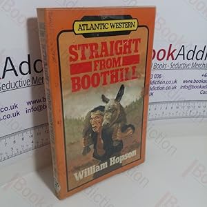 Image du vendeur pour Straight from Boothill (Large Print Edition) mis en vente par BookAddiction (ibooknet member)