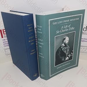 Image du vendeur pour The Lost Prime Minister: A Life of Sir Charles Dilke mis en vente par BookAddiction (ibooknet member)