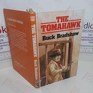 Seller image for The Tomahawk (Large Print Edition) for sale by BookAddiction (ibooknet member)