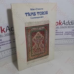 Seller image for Main-d'oeuvre : Tapis Turcs Contemporains for sale by BookAddiction (ibooknet member)