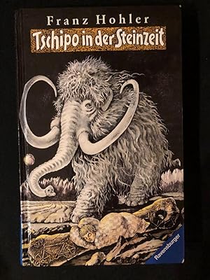 Bild des Verkufers fr Tschipo in der Steinzeit. zum Verkauf von Libretto Antiquariat & mundart.ch