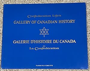 Confederation Life's Gallery of Canadian History Portfolio No. 2