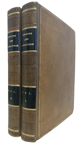 Immagine del venditore per THE ELEMENTS AND PRACTICE OF RIGGING AND SEAMANSHIP (IN 2 VOLUMES) venduto da Easton's Books, Inc.