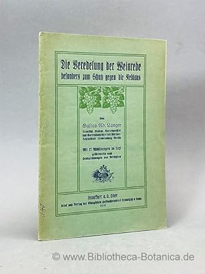 Immagine del venditore per Die Veredelung der Weinrebe besonders zum Schutz gegen die Reblaus. venduto da Bibliotheca Botanica
