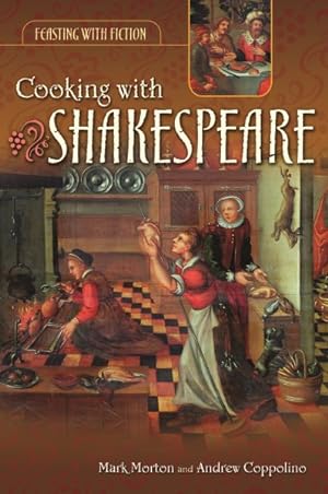 Imagen del vendedor de Cooking with Shakespeare a la venta por GreatBookPrices