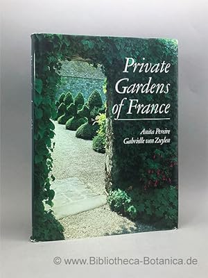Seller image for Private Gardens of France. for sale by Bibliotheca Botanica