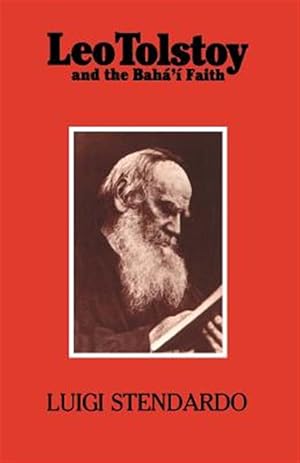 Immagine del venditore per Leo Tolstoy And The Baha'm Faith venduto da GreatBookPrices