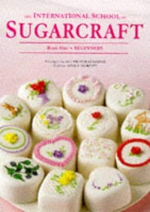 Seller image for Beginners (Bk. 1) (The International School of Sugarcraft) for sale by WeBuyBooks