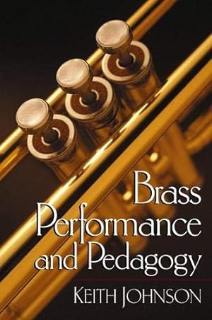 Seller image for Brass Performance and Pedagogy for sale by Pieuler Store