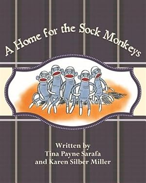 Image du vendeur pour Home for the Sock Monkeys mis en vente par GreatBookPricesUK