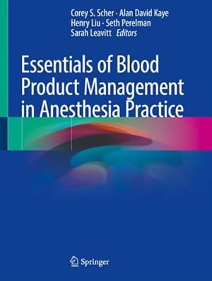 Seller image for Essentials of Blood Product Management in Anesthesia Practice for sale by GreatBookPrices