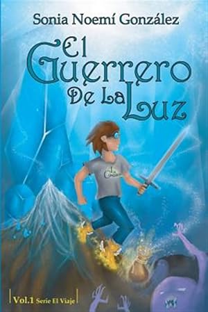 Imagen del vendedor de El guerrero de la luz / The Warrior of Light -Language: spanish a la venta por GreatBookPrices