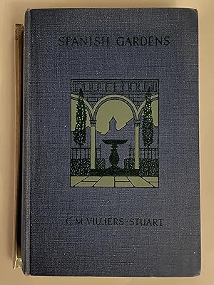 Seller image for Spanish Gardens; Their History, Types & Features for sale by Daniel Ahern Books