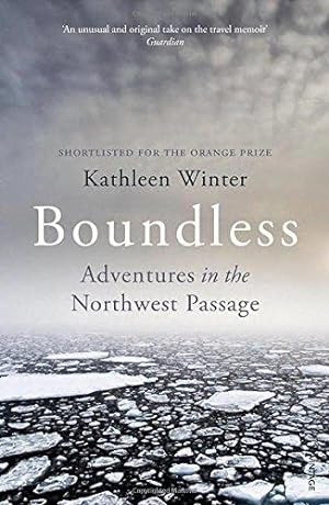 Seller image for Boundless: Adventures in the Northwest Passage for sale by WeBuyBooks