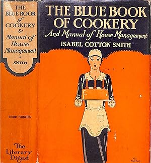 The Blue Book Of Cookery: And Manual Of House Management