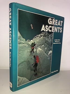 Great ascents: A narrative history of mountaineering