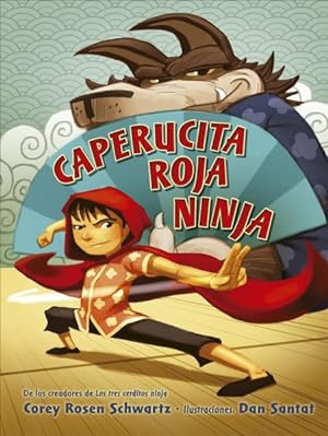 Bild des Verkufers fr Caperucita roja ninja/ Ninja Red Riding Hood -Language: spanish zum Verkauf von GreatBookPricesUK