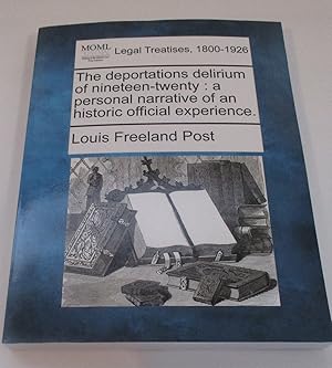 Imagen del vendedor de The deportations delirium of nineteen-twenty: a personal narrative of an historic official experience. a la venta por Friends of the Redwood Libraries