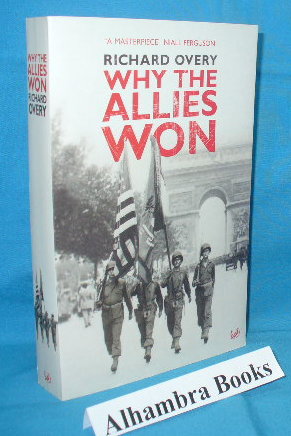 Imagen del vendedor de Why the Allies Won a la venta por Alhambra Books