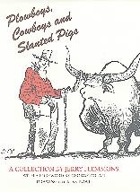 Imagen del vendedor de Plowboys, Cowboys, and Slanted Pigs : A Collection a la venta por GreatBookPrices