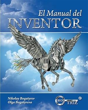 Seller image for El Manual Del Inventor -Language: spanish for sale by GreatBookPrices