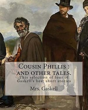 Seller image for Cousin Phillis and Other Tales for sale by GreatBookPrices