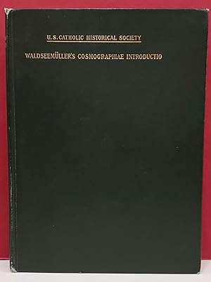 Imagen del vendedor de Waldseemller's Cosmographi Introductio in Facsimile: Followed by the Four Voyages of Amerigo Vespucci, with their Translation into English; To Which are Added Waldseemller's Two World Maps of 1507 a la venta por Moe's Books