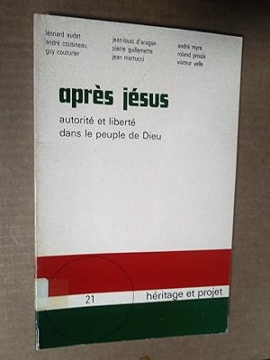 Imagen del vendedor de Aprs Jsus - Autorit et libert dans le peuple de Dieu - Hritage et projet # 21 a la venta por Livresse