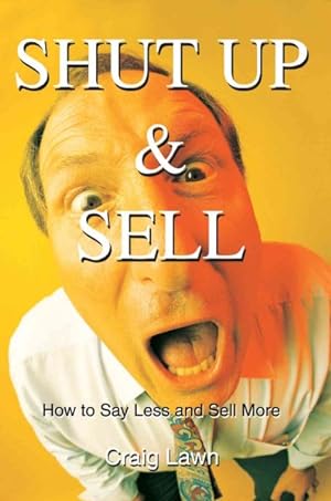Imagen del vendedor de Shut Up and Sell a la venta por GreatBookPricesUK