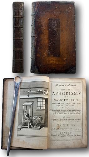 Imagen del vendedor de MEDICINA STATICA : Being the Aphorisms of Sanctorius, translated into English with large explanations etc. a la venta por John  L. Capes (Books) Established 1969