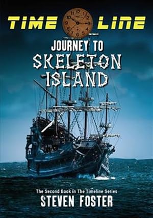 Seller image for Timeline: Journey to Skeleton Island for sale by GreatBookPricesUK