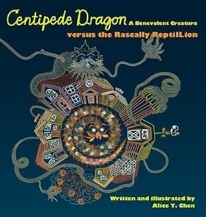 Immagine del venditore per Centipede Dragon a Benevolent Creature Versus the Rascally Reptillion venduto da GreatBookPrices
