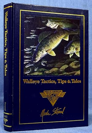 Walleye Tactics, Tips & Tales