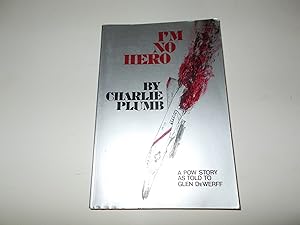 Seller image for I'm No Hero: A POW Story as Told to Glen DeWerff for sale by Paradise Found Books