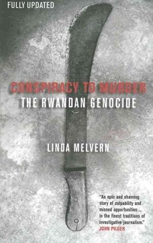 Seller image for Conspiracy to Murder : The Rwandan Genocide for sale by GreatBookPrices