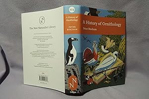 Image du vendeur pour A History of Ornithology : The New Naturalist : Hardcover : First printing mis en vente par PW Books