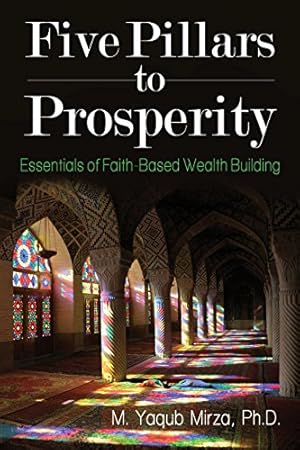 Seller image for Five Pillars of Prosperity: Essentials of Faith-Based Wealth Building for sale by Pieuler Store