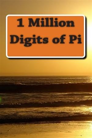 Bild des Verkufers fr 1 Million Digits of Pi zum Verkauf von GreatBookPrices