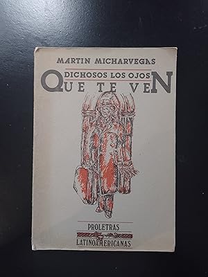 Imagen del vendedor de DICHOSOS LOS OJOS QUE TE VEN a la venta por FELISBERTA LIBROS