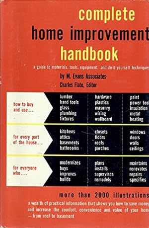 Bild des Verkufers fr Complete home improvement handbook: A guide to materials, tools, equipment and do-it-yourself techniques zum Verkauf von WeBuyBooks