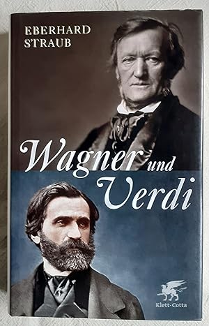 Bild des Verkufers fr Wagner und Verdi : zwei Europer im 19. Jahrhundert zum Verkauf von VersandAntiquariat Claus Sydow