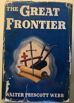 Bild des Verkufers fr The Great Frontier zum Verkauf von Chaparral Books