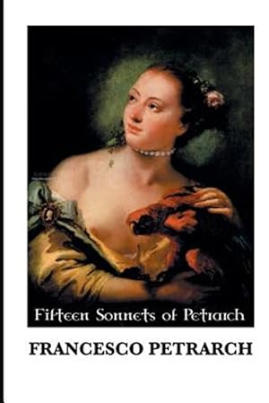 Seller image for FIFTEEN SONNETS OF PETRARCH for sale by GreatBookPrices