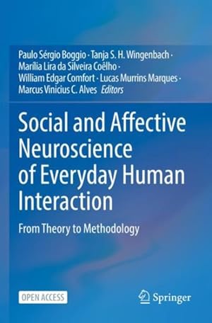 Imagen del vendedor de Social and Affective Neuroscience of Everyday Human Interaction : From Theory to Methodology a la venta por GreatBookPrices