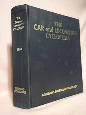 THE CAR AND LOCOMOTIVE CYCLOPEDIA OF AMERICAN PRACTICES, 1980