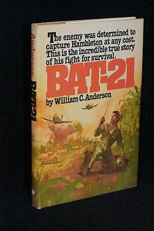 Immagine del venditore per Bat-21: Based on the True Story of Lt. Col. Iceal E. Hambleton, USAF venduto da Books by White/Walnut Valley Books