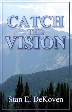 Seller image for Catch the Vision for sale by GreatBookPrices