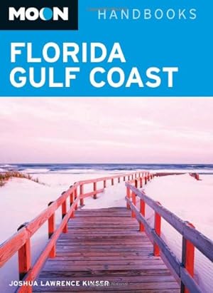 Imagen del vendedor de MOON FLORIDA GULF COAST (MOON HA a la venta por Reliant Bookstore