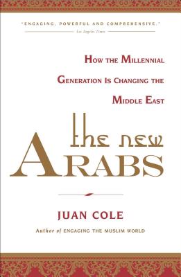 Seller image for The New Arabs: How the Millennial Generation Is Changing the Middle East (Paperback or Softback) for sale by BargainBookStores